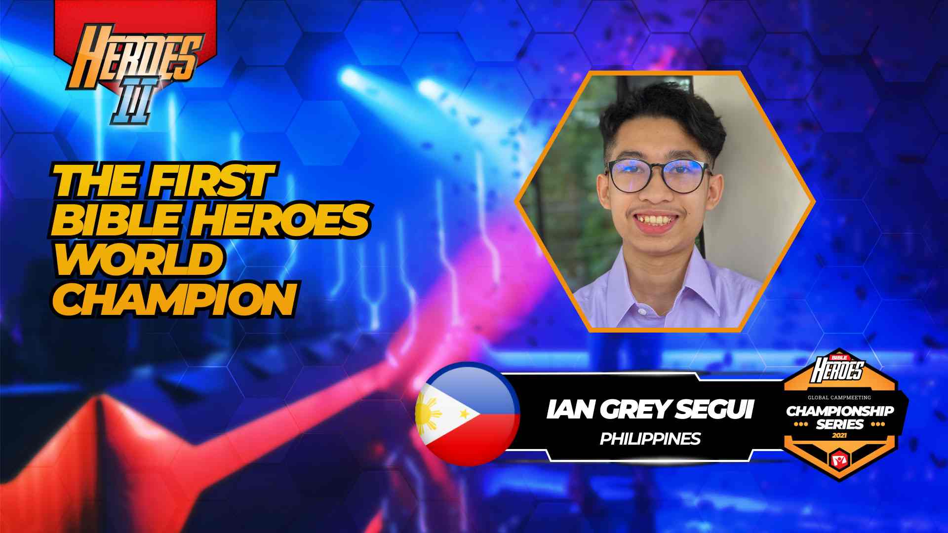 Ian Grey Segui - Heroes II Champion 2021